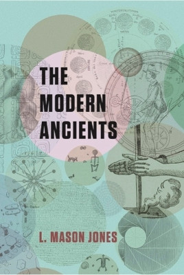 The Modern Ancients by Les Mason Jones 9781914390098