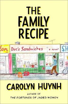 The Family Recipe by Carolyn Huynh 9781668033043