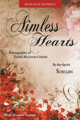 Aimless Hearts by Eliana Machado Coelho 9798215225172