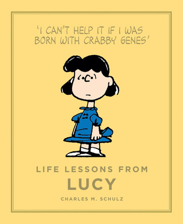 Life Lessons from Lucy by Charles M. Schulz 9781782113119 [USED COPY]