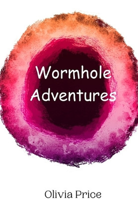 Wormhole Adventures by Olivia Price 9789908014975