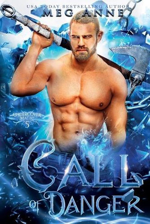 Call of Danger by Meg Anne 9781951738327