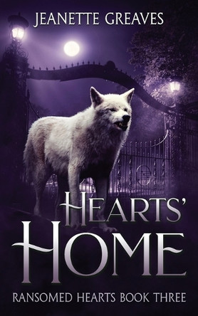 Hearts' Home: Ransomed Hearts Book Three by Jeanette Greaves 9781838326722