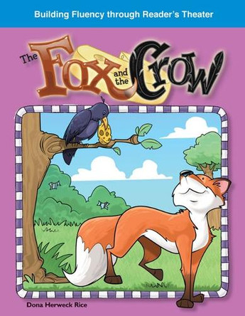 The Fox and the Crow by Dona Herweck Rice 9781433302954
