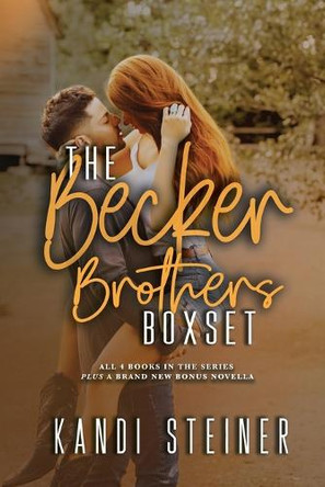 The Becker Brothers Box Set by Kandi Steiner 9781960649591