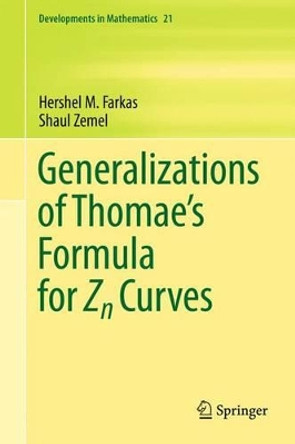 Generalizations of Thomae's Formula for Zn Curves by Hershel M. Farkas 9781461427582
