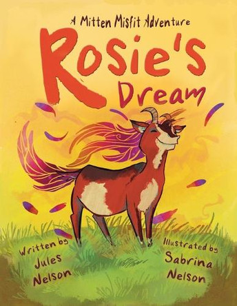 Rosie's Dream by Jules Nelson 9781734135565