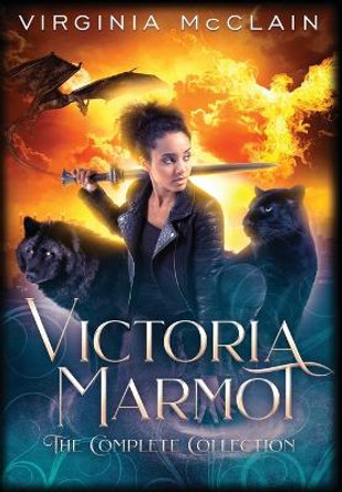 Victoria Marmot the Complete Collection by Virginia McClain 9781999298043