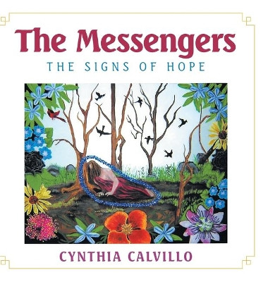 The Messengers-The Signs of Hope by Cynthia Calvillo 9781645845249