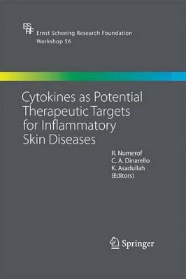 Cytokines as Potential Therapeutic Targets for Inflammatory Skin Diseases by Robert Numerof 9783642421822