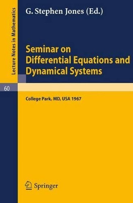 Seminar on Differential Equations and Dynamical Systems: Part 1 by G.S. Jones 9783540042303