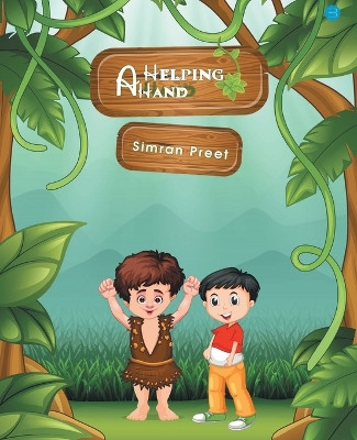 A Helping Hand by Simran Preet 9789354725159