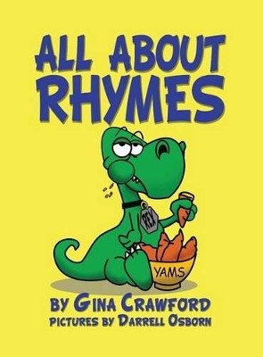 All about Rhymes by Gina Crawford 9781614772057