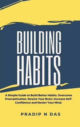 Building Habits by Pradip N Das 9798215681541