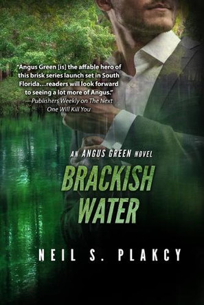 Brackish Water by Neil S Plakcy 9798330422777