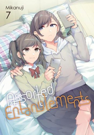 Assorted Entanglements, Vol. 7 by Mikanuji 9781975390167