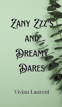 Zany Zzz's and Dreamy Dares by Mariana LeClair 9789916903803