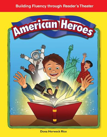 American Heroes by Dona Herweck Rice 9781425825133