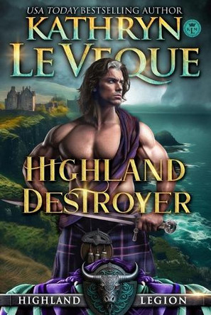 Highland Destroyer: A Medieval Romance by Kathryn Le Veque 9781965539682