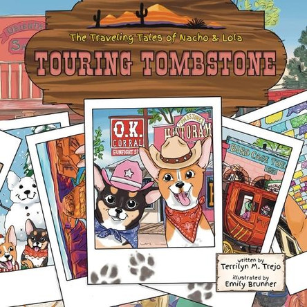 Touring Tombstone by Terrilyn M Trejo 9781960137869