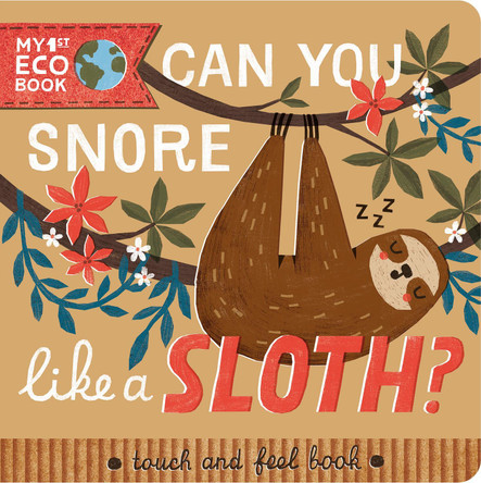 Can You Snore Like a Sloth? by Maria Kee 9781839239342