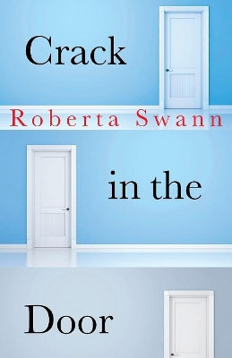 Crack in the Door by Roberta Swann 9781941196540