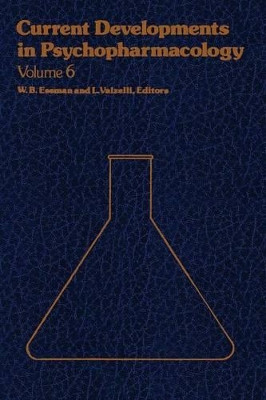 Current Developments in Psychopharmacology by Walter B. Essman 9789401181259