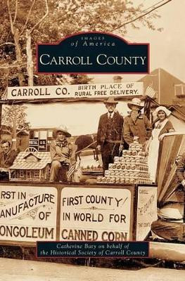 Carroll County by Catherine Baty 9781531626167