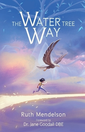The Water Tree Way by Ruth Mendelson 9781736197004
