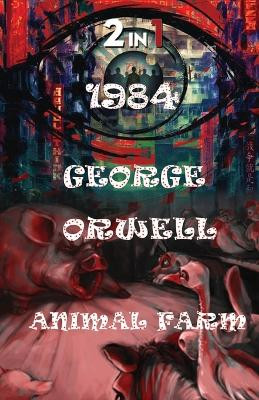 1984 And Animal Farm by George Orwell 9788194619093