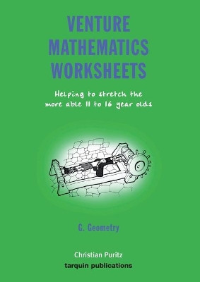 Venture Mathematics Worksheets: Bk. G: Geometry by Christian Puritz 9781899618712
