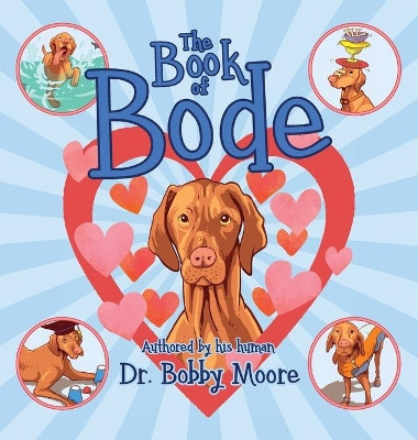The Book of Bode by Bobby Moore 9781633372047