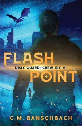 Flashpoint by C M Banschbach 9798989065110
