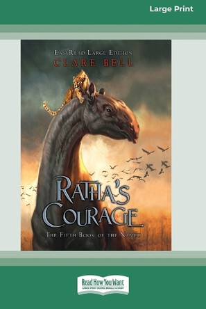 Ratha's Courage: The Fifth Book of The Named [LP 16 Pt Edition] by Clare Bell 9781038774712