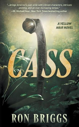 Cass: A Norse Warrior Exploration Series by Ron Briggs 9798895670064