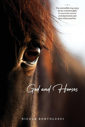God and Horses by Nicole Bortolussi 9781763739499