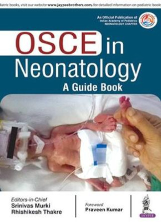OSCE in Neonatology: A Guide Book by Srinivas Murki