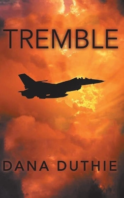 Tremble by Dana Duthie 9781648585647