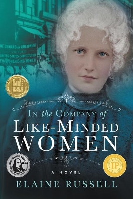 In the Company of Like-Minded Women by Elaine Russell 9781732499409