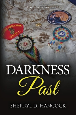 Darkness Past by Sherryl D Hancock 9781839193262