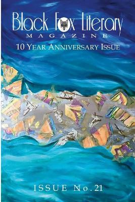 Black Fox Literary Magazine - Issue #21 by Black Fox Press 9781733624077
