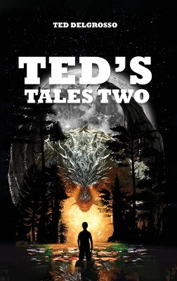 Ted's Tales Two by Ted Delgrosso 9781962624176