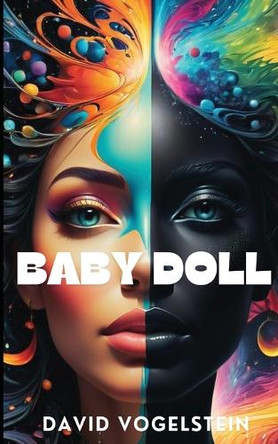Baby Doll by David Vogelstein 9798348288419