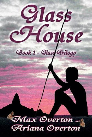 Glass House by Max Overton 9781925574586