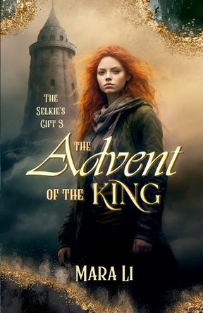 The Advent of the King by Mara Li 9789493265929