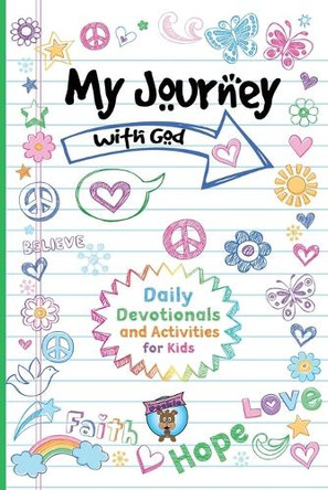 My Journey with God: Daily Devotionals and Activities for Kids by Adventures Of Pookie LLC 9798987714393