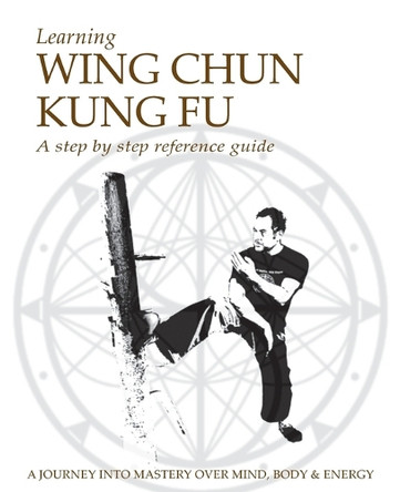 Learning Wing Chun Kung Fu by Jason G Kokkorakis 9781845495879