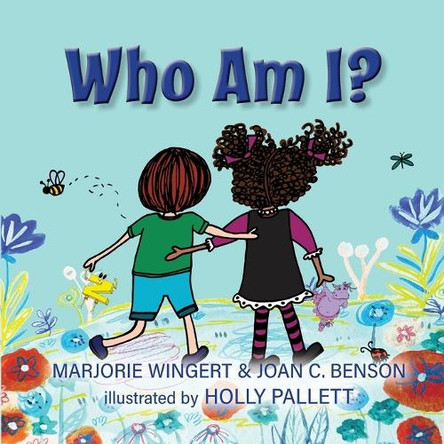 Who Am I? by Joan C Benson 9798891342231
