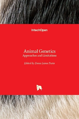 Animal Genetics: Approaches and Limitations by Dana Liana Pusta 9781789853759