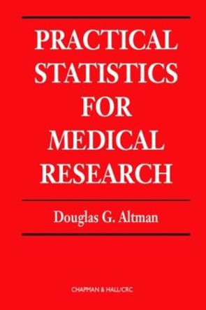 Practical Statistics for Medical Research by Douglas G. Altman